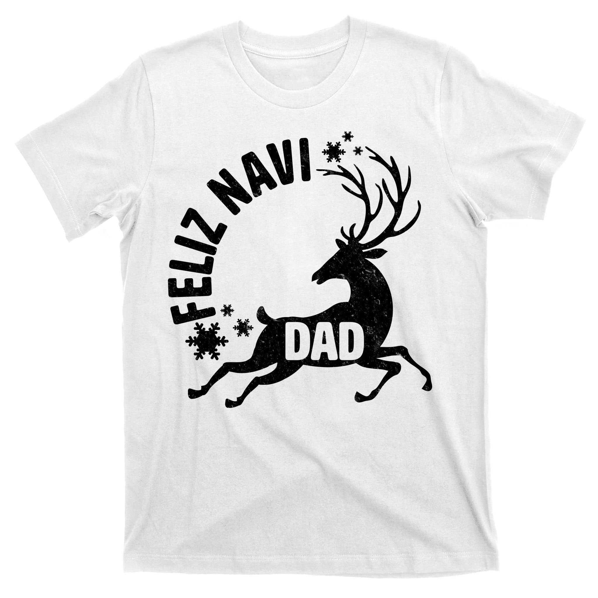 Feliz Navi Dad T-Shirt