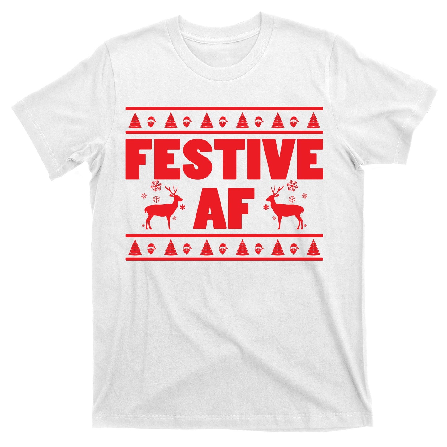 Festive AF Christmas T-Shirt