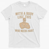 Funny Father's Day Gift Idea - Perfect for Dads! T-Shirt