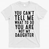 Funny Father Daddy Gift From Daughter Fathers Day Dad T-Shirt