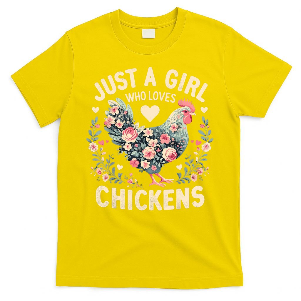 Floral Farmer Funny Just A Girl Who Loves Chickens  T-Shirt