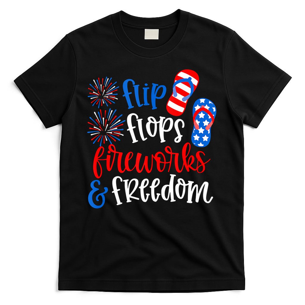 Flip Flops Fireworks And Freedom 4th Of July Us Flag T-Shirt