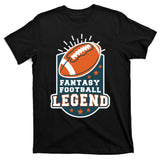 Fantasy Football Legend T-Shirt