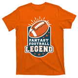 Fantasy Football Legend T-Shirt
