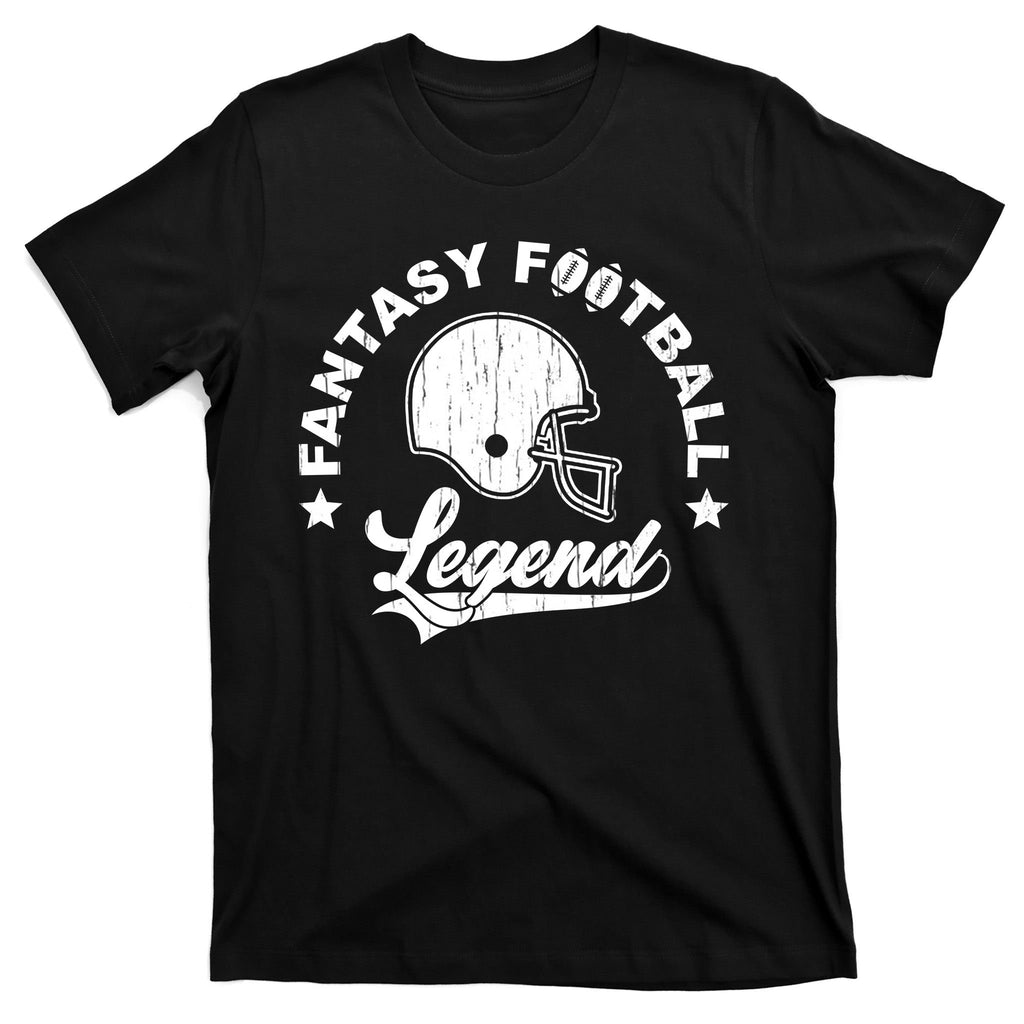 Fantasy Football Legend Funny Gift T-Shirt