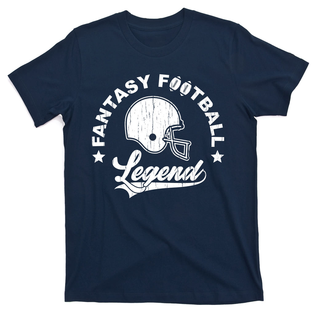 Fantasy Football Legend Funny Gift T-Shirt