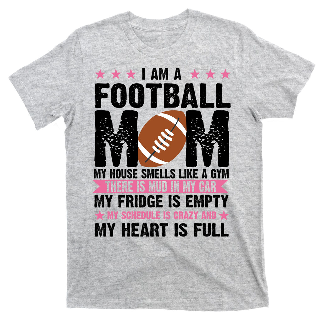 Funny Football Mom Quote Fan T-Shirt