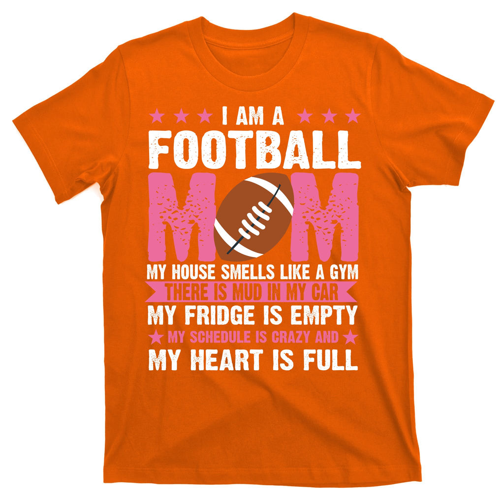 Funny Football Mom Quote Fan T-Shirt