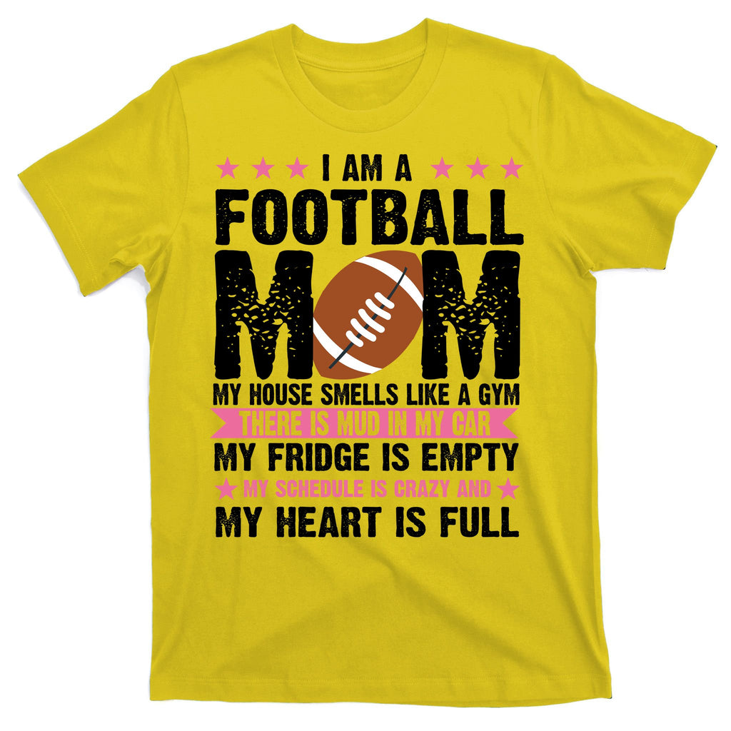 Funny Football Mom Quote Fan T-Shirt