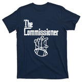 Fantasy Football The Commissioner Funny T-Shirt