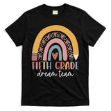 Fifth Grade Dream Team Teacher Back To School Gifts T-Shirt
