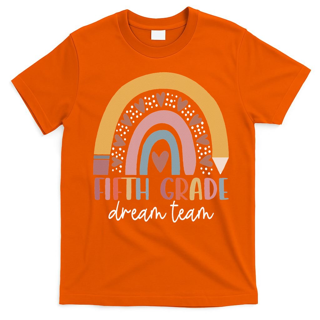 Fifth Grade Dream Team Teacher Back To School Gifts T-Shirt