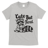 Feral Girl Summer Funny Meme Cute But Feral Raccoon Vacation T-Shirt