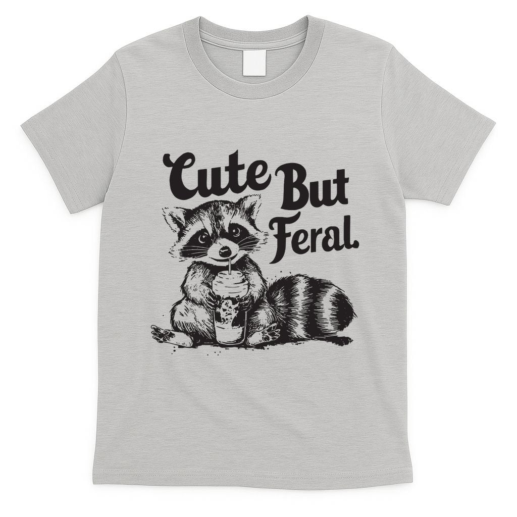 Feral Girl Summer Funny Meme Cute But Feral Raccoon Vacation T-Shirt