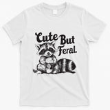 Feral Girl Summer Funny Meme Cute But Feral Raccoon Vacation T-Shirt