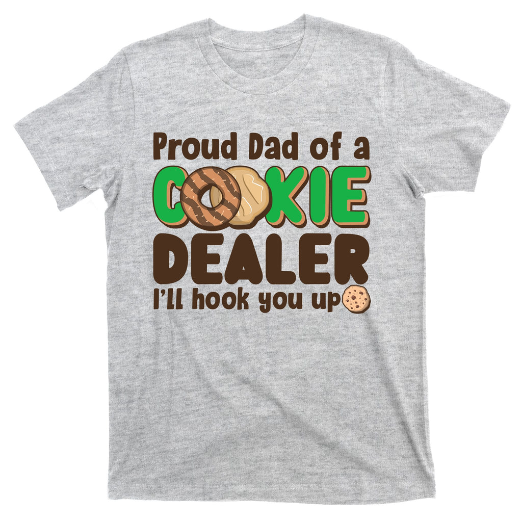 Funny Girl Scout Proud Dad Of A Cookie Dealer I'll Hook You Up T-Shirt