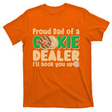 Funny Girl Scout Proud Dad Of A Cookie Dealer I'll Hook You Up T-Shirt