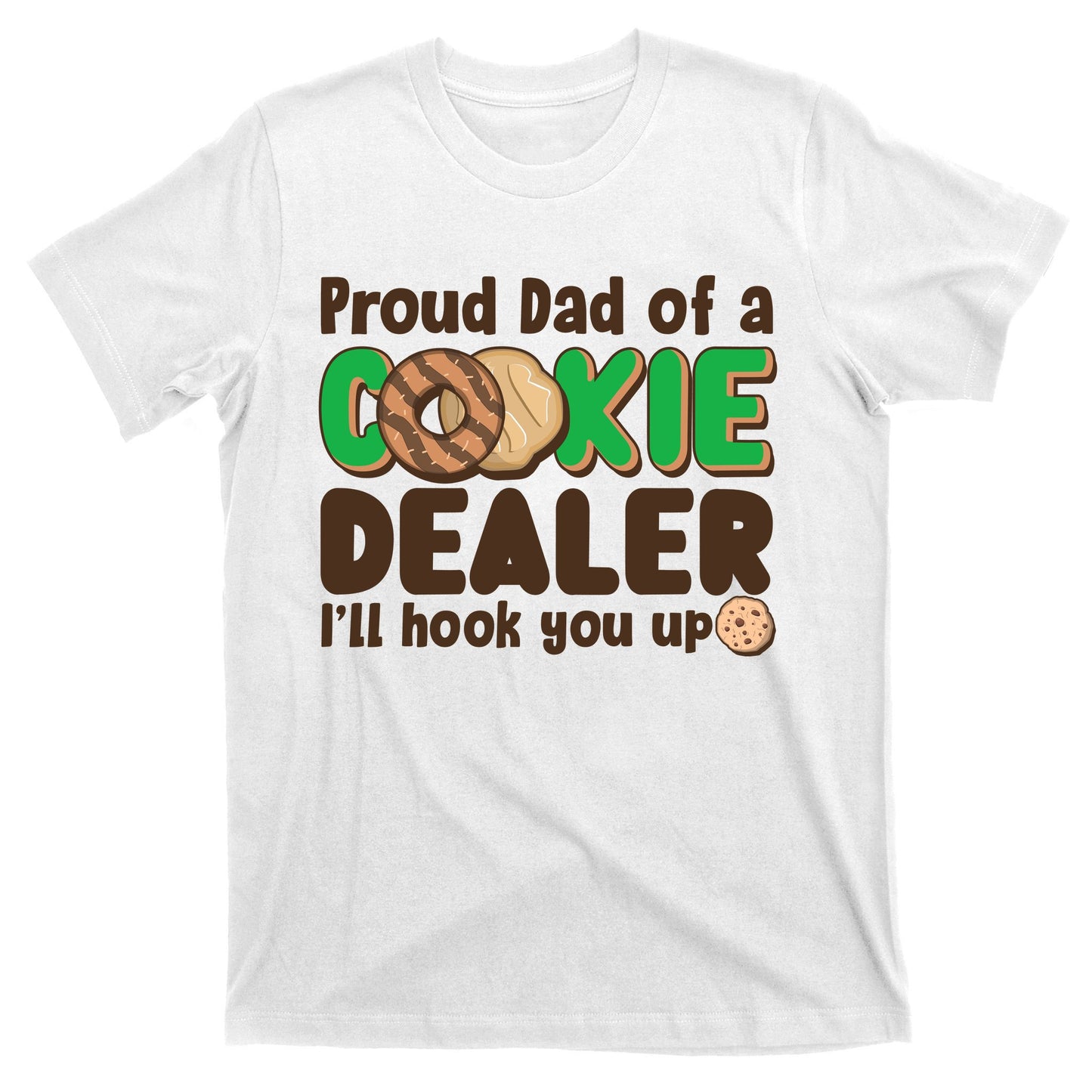 Funny Girl Scout Proud Dad Of A Cookie Dealer I'll Hook You Up T-Shirt