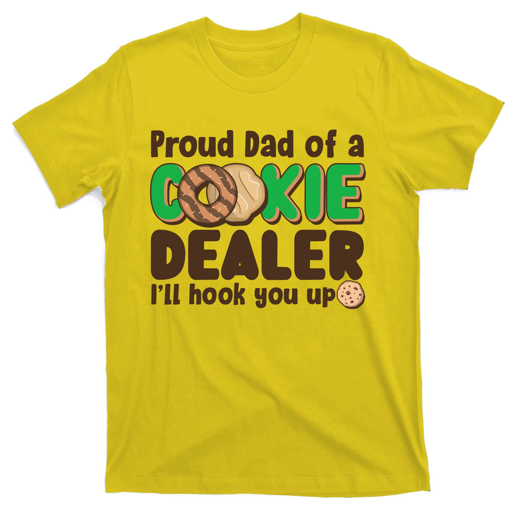 Funny Girl Scout Proud Dad Of A Cookie Dealer I'll Hook You Up T-Shirt