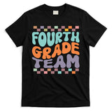 Fourth Grade Team Teacher Student Back To School 4th Grade Gift T-Shirt