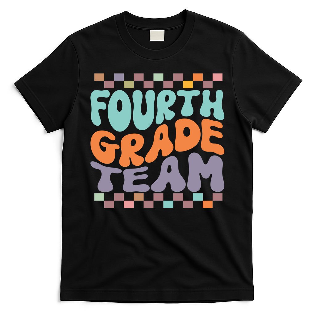 Fourth Grade Team Teacher Student Back To School 4th Grade Gift T-Shirt