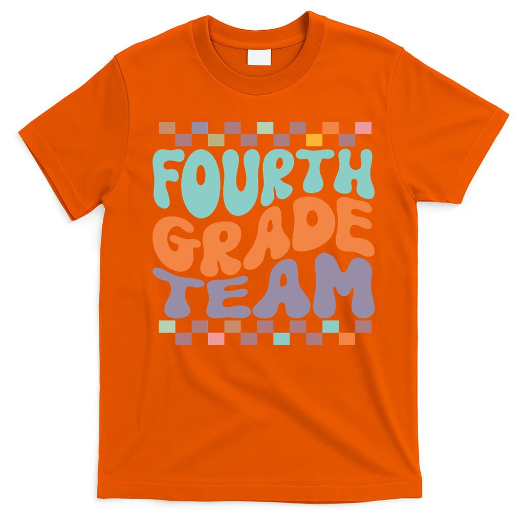 Fourth Grade Team Teacher Student Back To School 4th Grade Gift T-Shirt