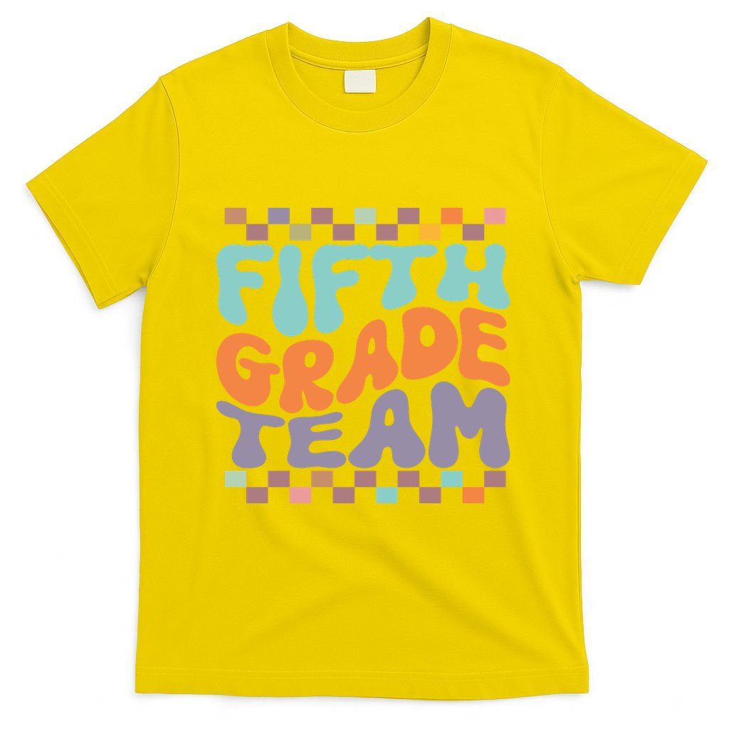 Fifth Grade Team Teacher Student Back To School 5th Grade Gift T-Shirt