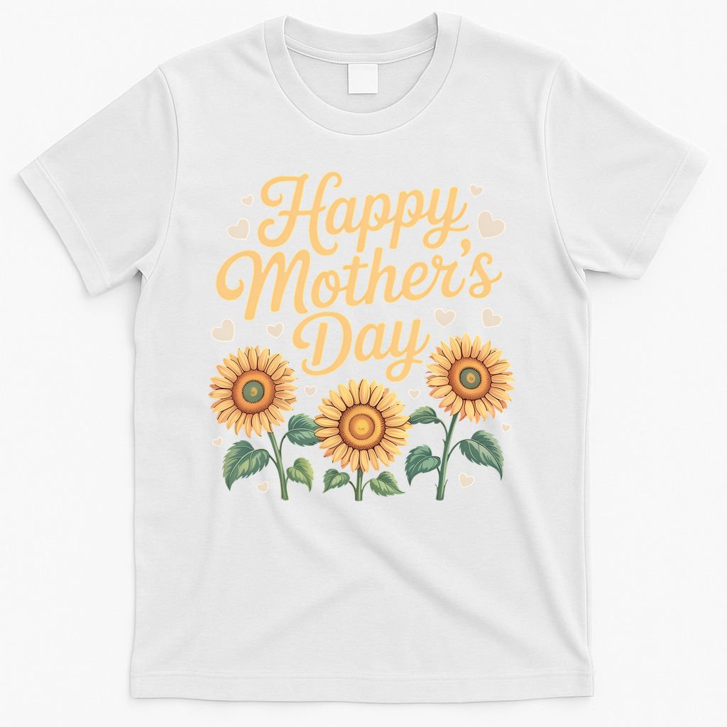 Funny Happy Mothers Day Cute Floral For Women Mom Grandma T-Shirt