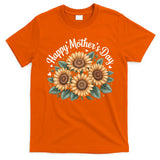 Funny Happy Mothers Day Cute Floral For Women Mom Grandma T-Shirt