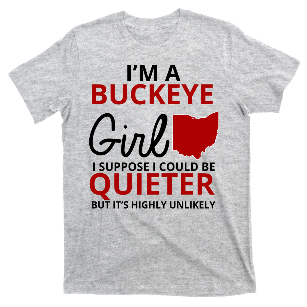 Funny I'm A Buckeye Girl Football Fan T-Shirt