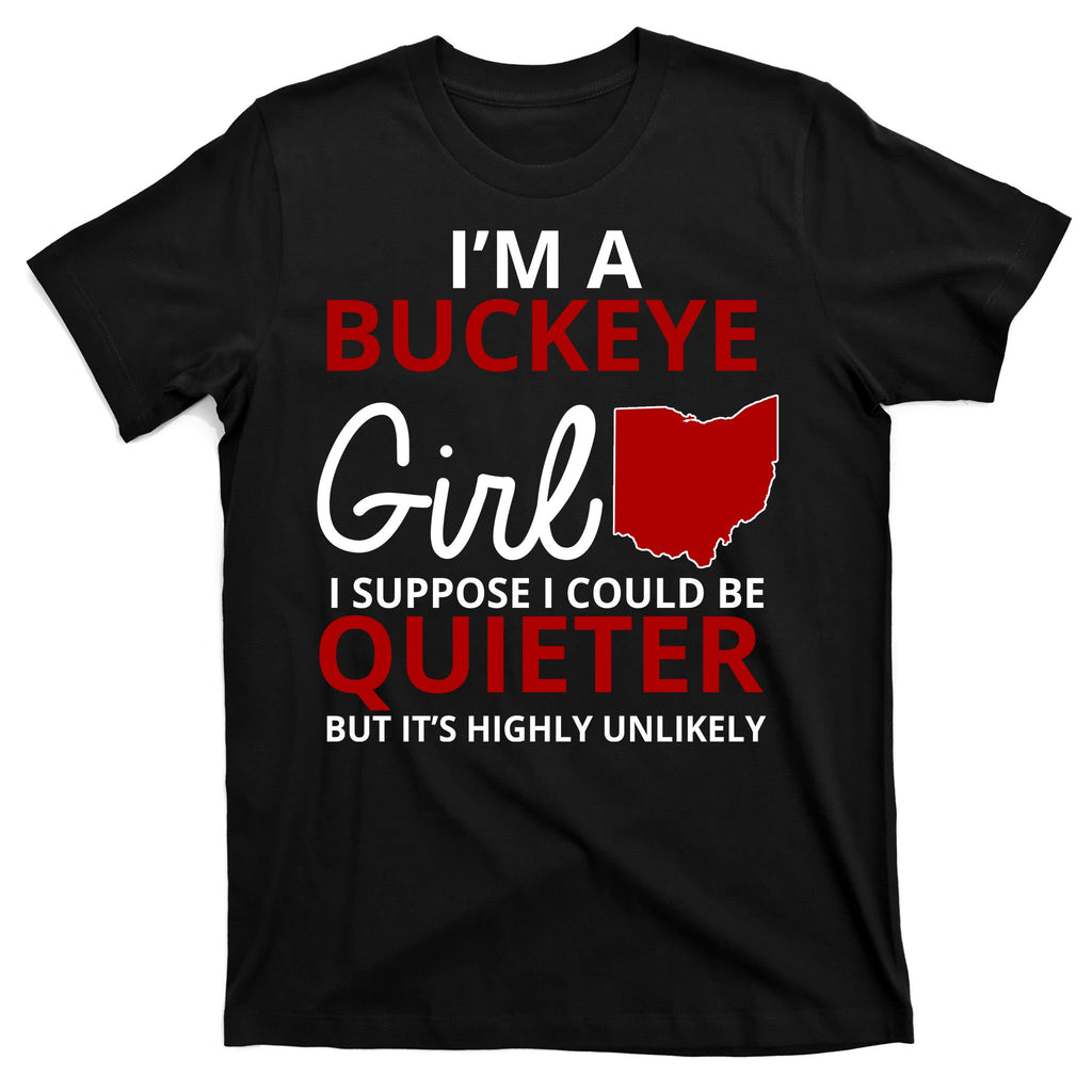Funny I'm A Buckeye Girl Football Fan T-Shirt