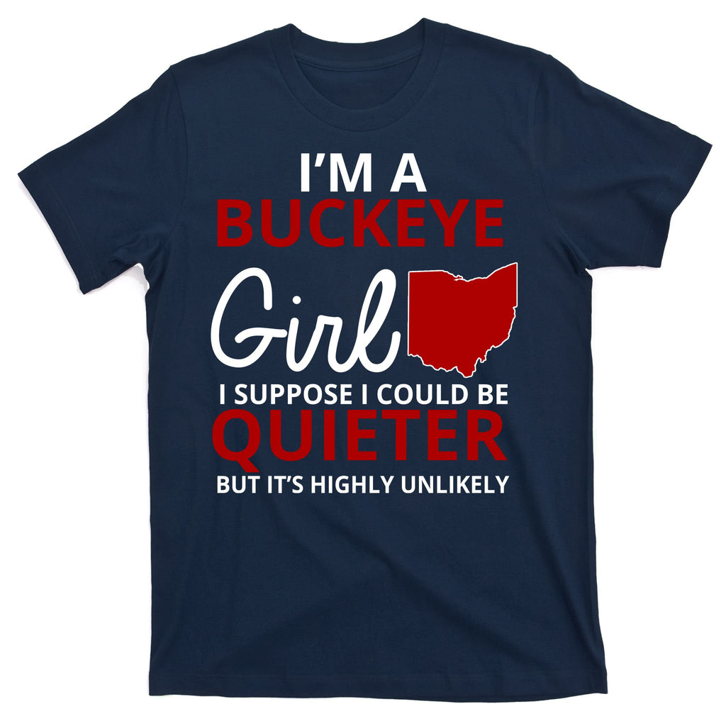 Funny I'm A Buckeye Girl Football Fan T-Shirt
