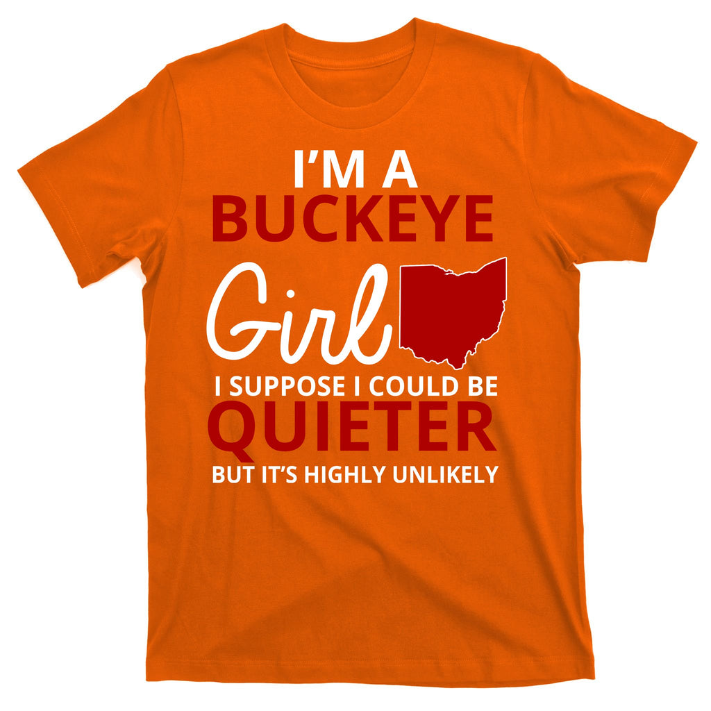 Funny I'm A Buckeye Girl Football Fan T-Shirt