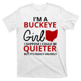 Funny I'm A Buckeye Girl Football Fan T-Shirt