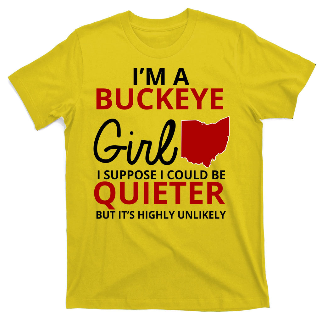 Funny I'm A Buckeye Girl Football Fan T-Shirt