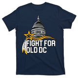 Fight For Old DC T-Shirt