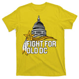 Fight For Old DC T-Shirt