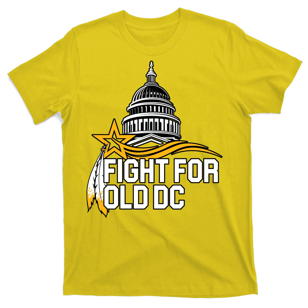 Fight For Old DC T-Shirt