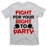 Fight For Your Right To Party KC Football T-Shirt