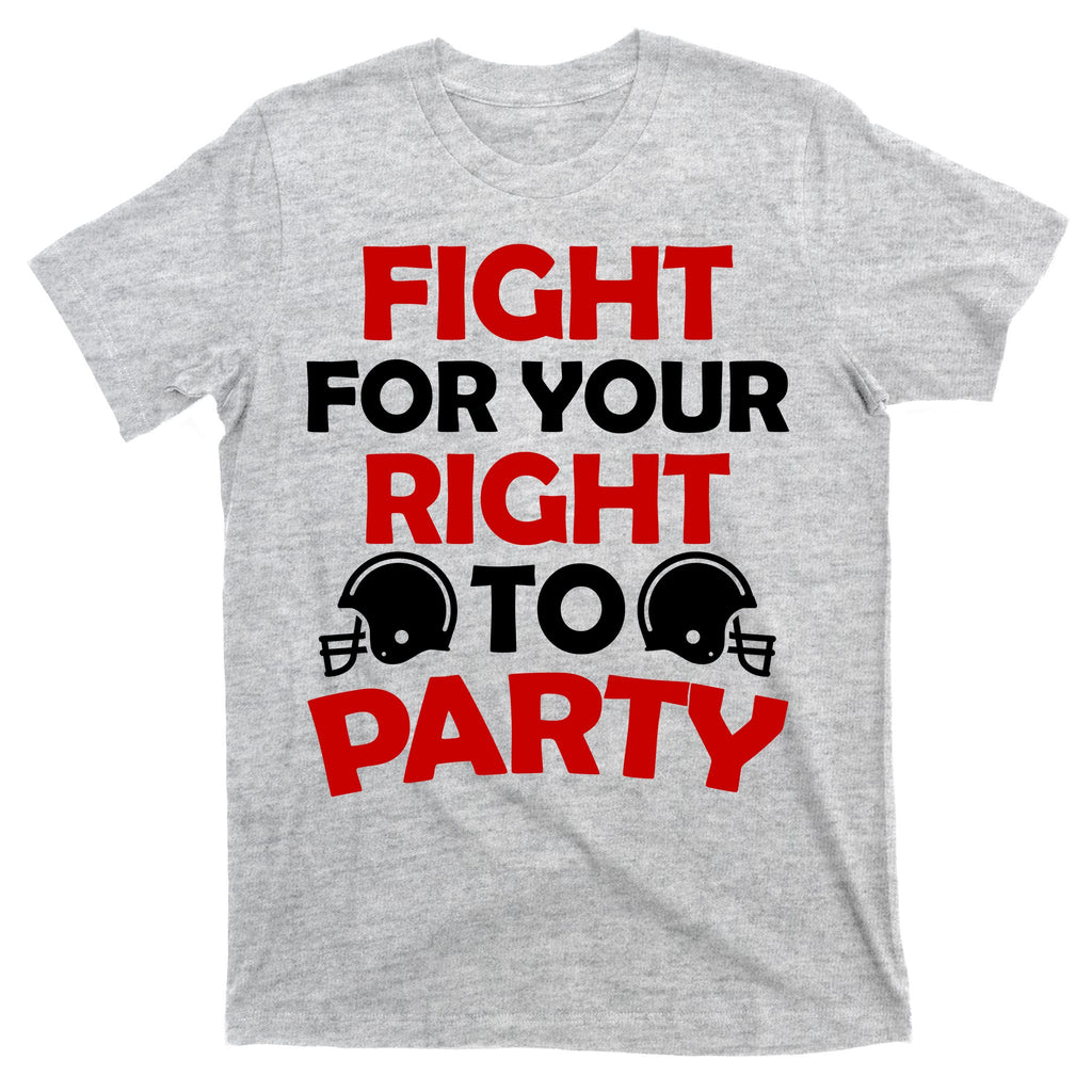 Fight For Your Right To Party KC Football T-Shirt