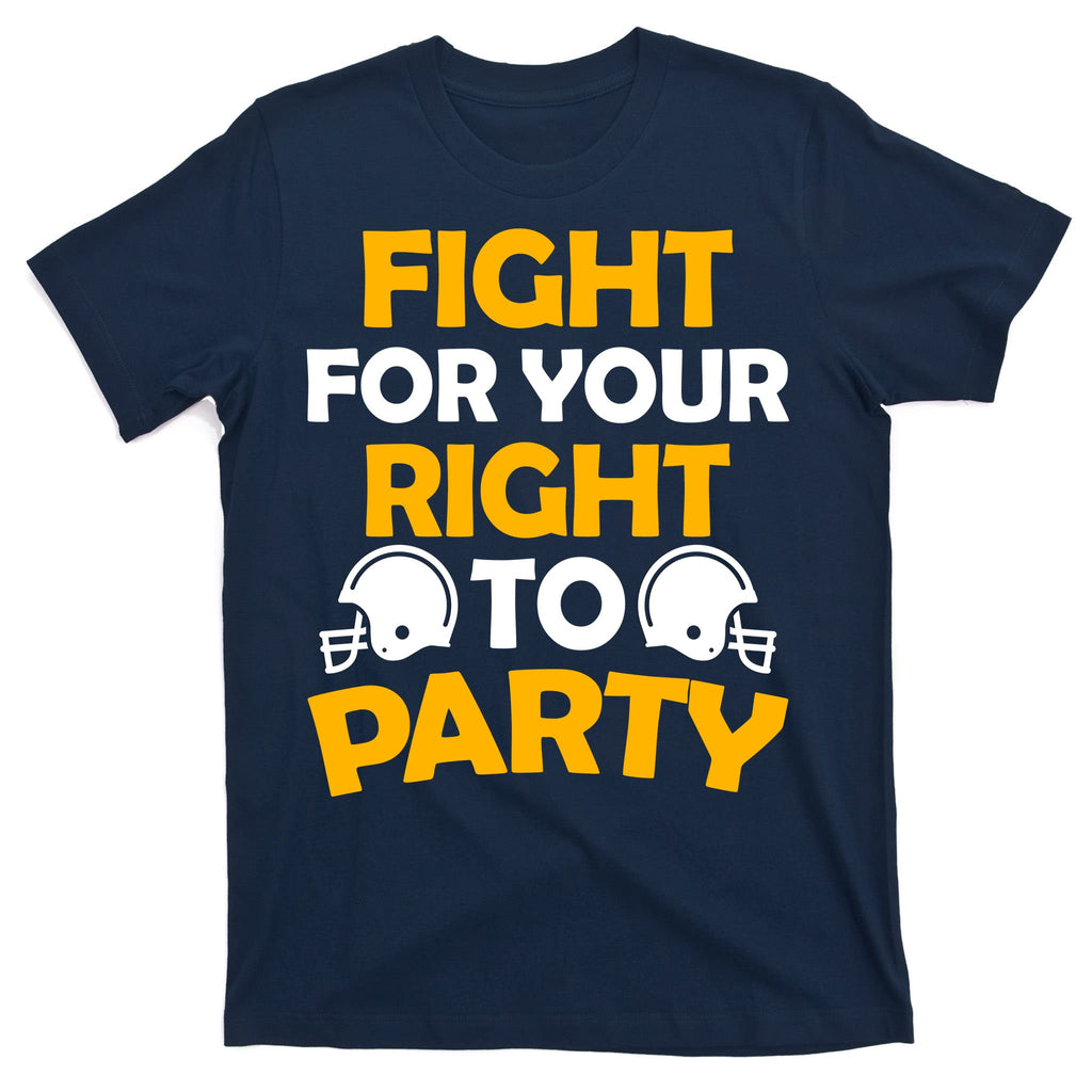 Fight For Your Right To Party KC Football T-Shirt