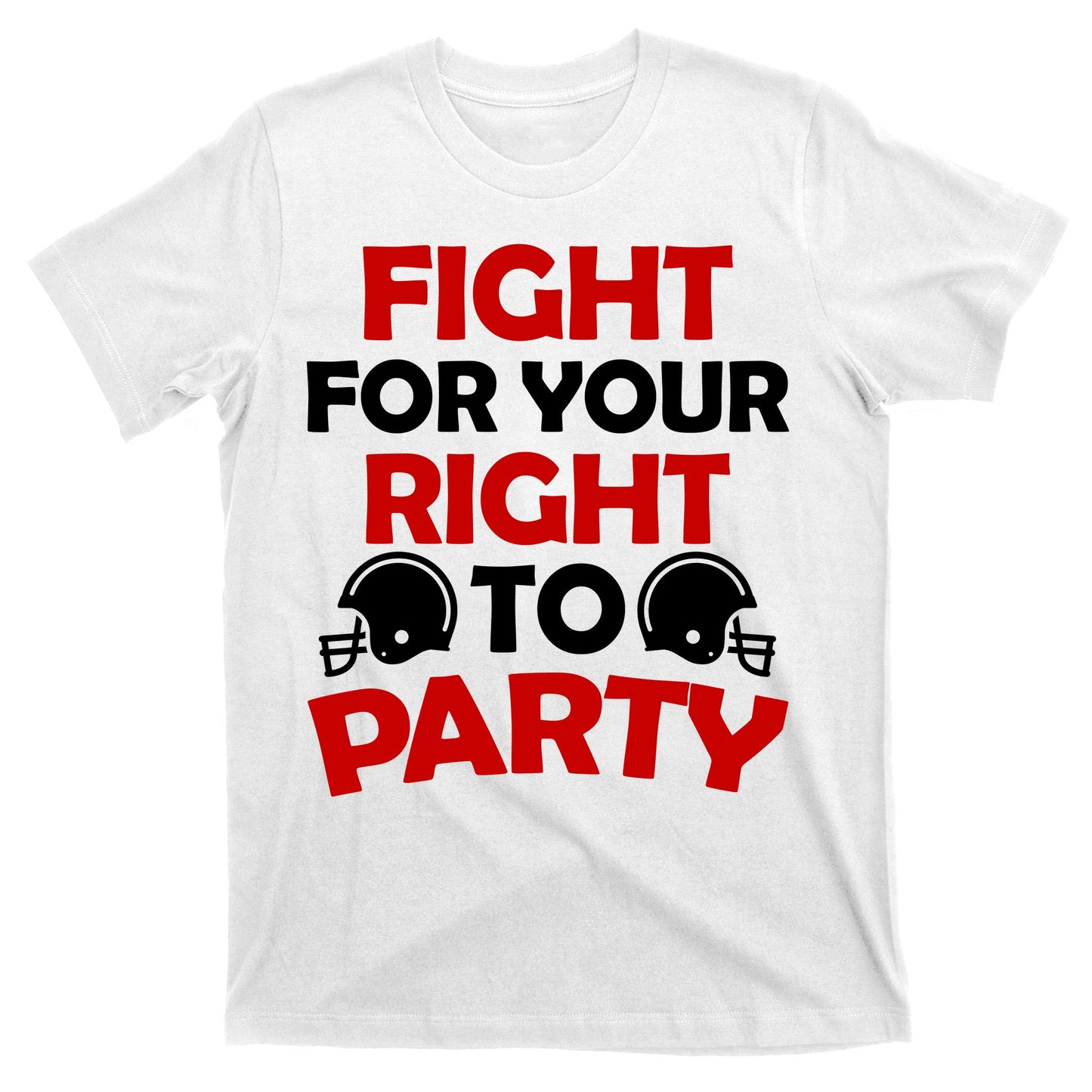 Fight For Your Right To Party KC Football T-Shirt