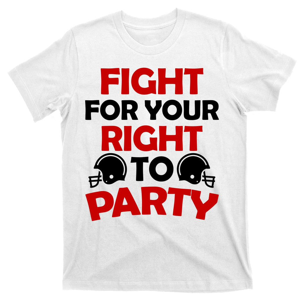 Fight For Your Right To Party KC Football T-Shirt