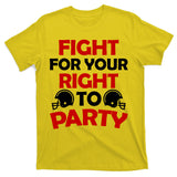 Fight For Your Right To Party KC Football T-Shirt