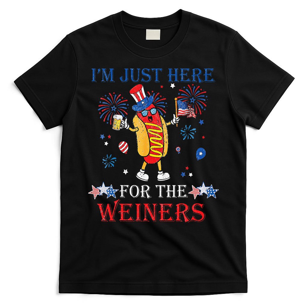 Funny Im Just Here For The Wieners 4Th Of July T-Shirt