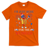 Funny Im Just Here For The Wieners 4Th Of July T-Shirt