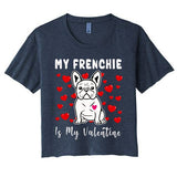 Frenchie Is My Valentine French Bulldog Valentines Day Women's Crop Top Tee