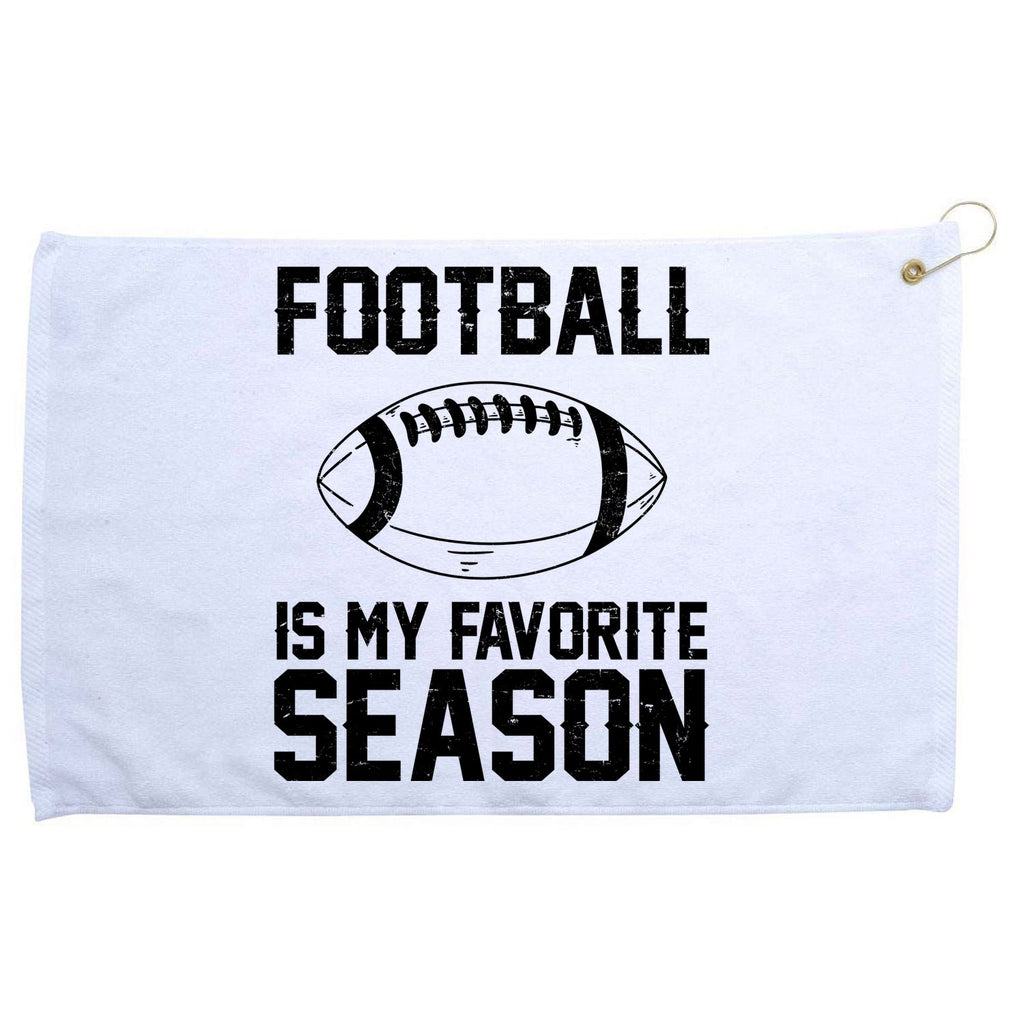 Football Is My Favorite Season Grommeted Golf Towel