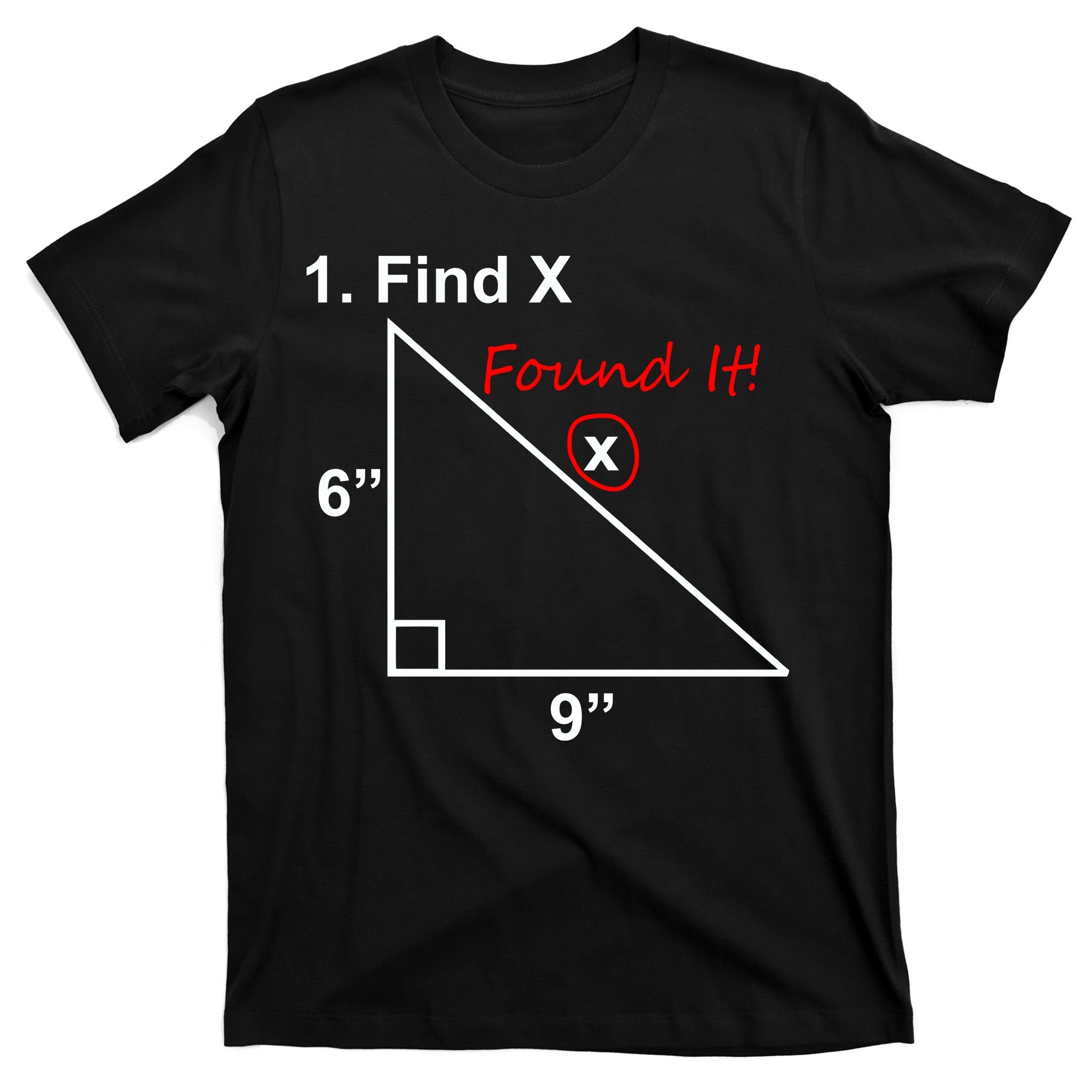 Find X Found It Funny Math School T-Shirt