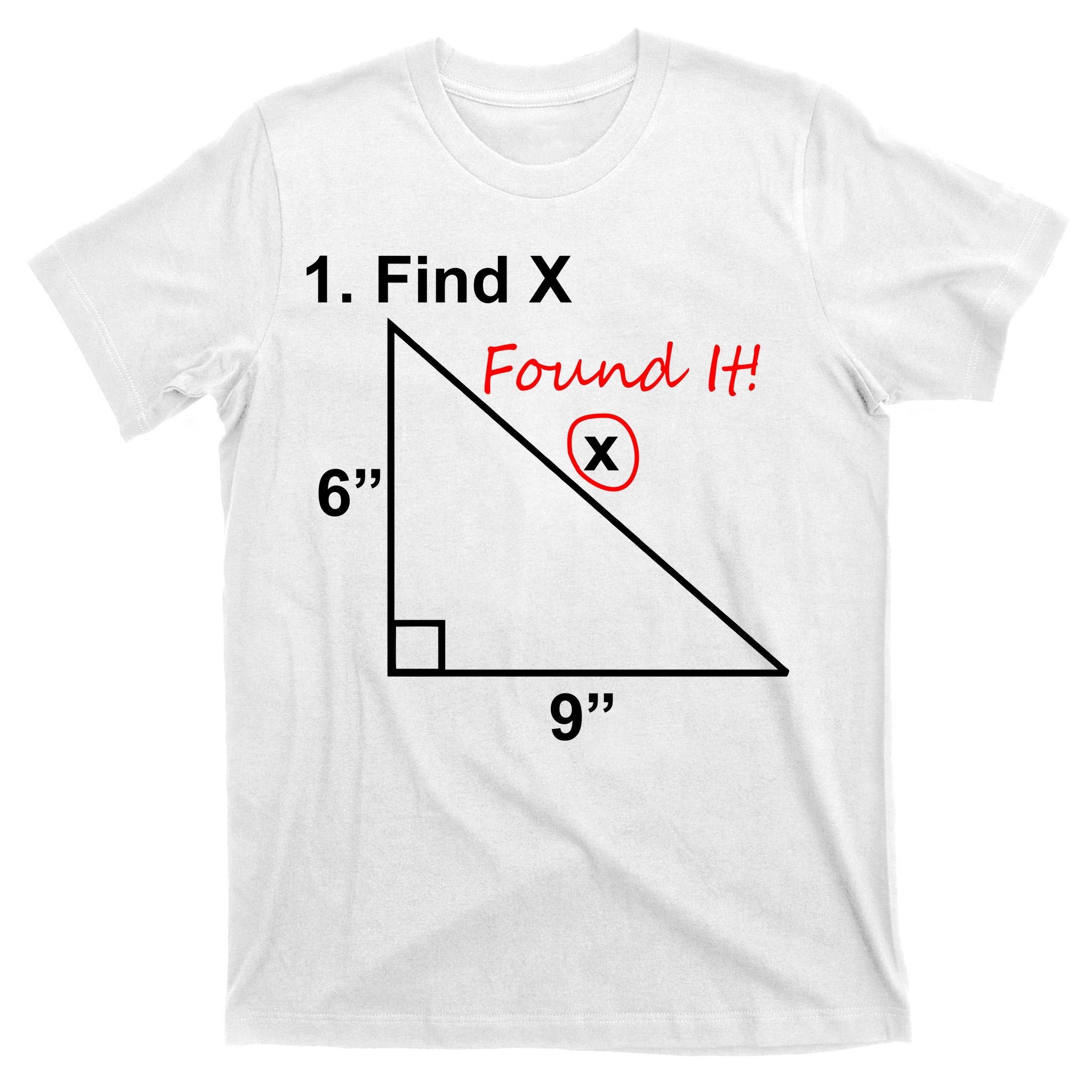 Find X Found It Funny Math School T-Shirt